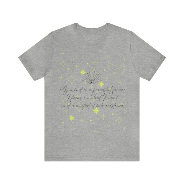 My Mind is a Powerful Force Manifesting Quote Unisex Jersey Short Sleeve Tee - Image 21