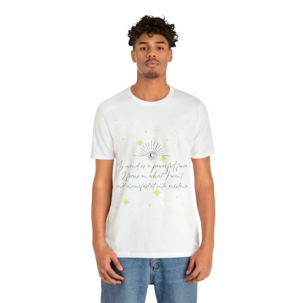 My Mind is a Powerful Force Manifesting Quote Unisex Jersey Short Sleeve Tee - Image 8