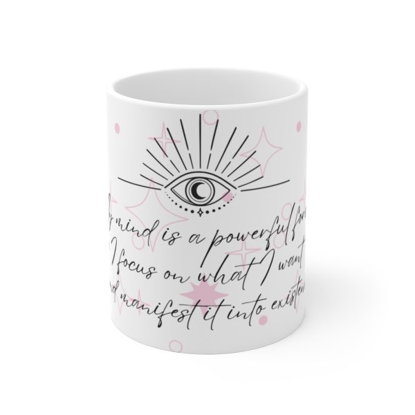 My Mind is a Powerful Force with Stars Ceramic Mug 11oz