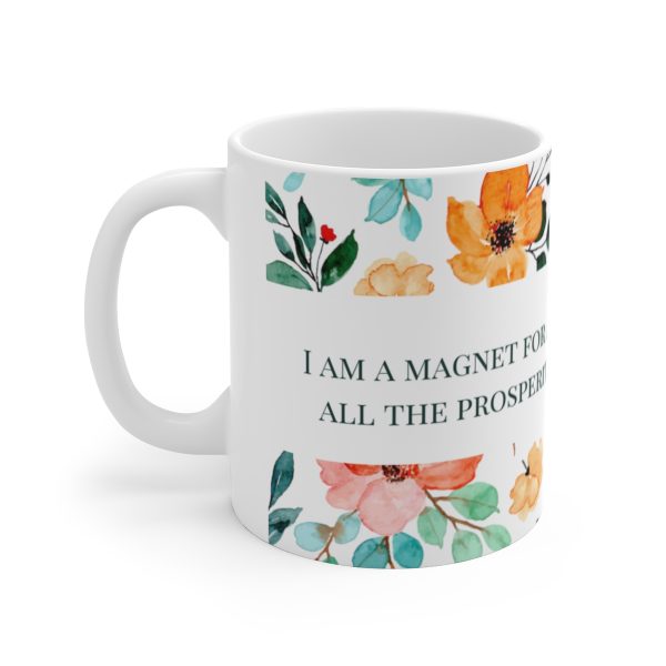 I am Magnet for Abundance Ceramic Mug 11oz - Image 2