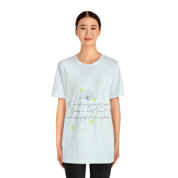 My Mind is a Powerful Force Manifesting Quote Unisex Jersey Short Sleeve Tee - Image 3